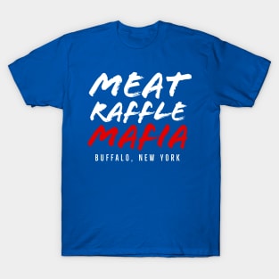 Funny Meat Raffle Shirt Meat Raffle Mafia Buffalo Mafia T-Shirt